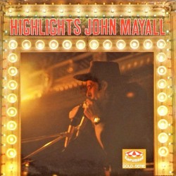 Пластинка John Mayall Highlights (2 LP)